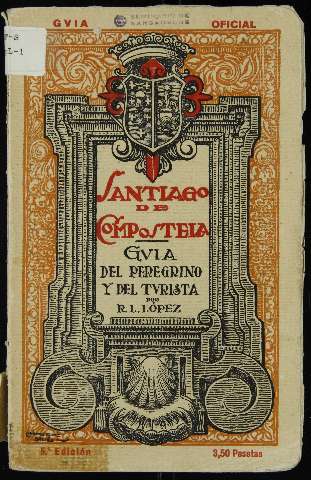Santiago de Compostela : guía del peregrino y... (Publicación: 1933)