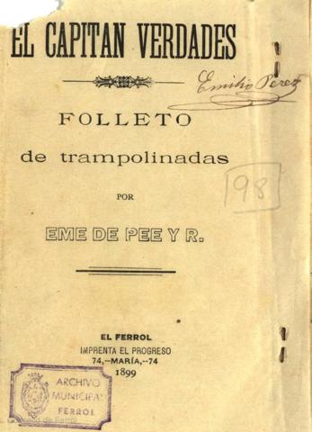 El Capitán Verdades  : folleto de trampolinadas (1899)